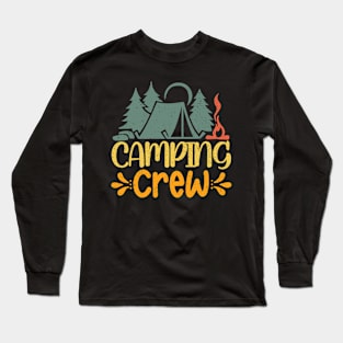 Camp Family Camping Trip Camper Matching Group Camping Crew Long Sleeve T-Shirt